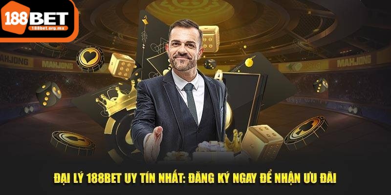 Đại lý 188BET - Cơ hội làm giàu dễ dàng cho anh em 1 Đại lý xuất sắc có cơ hội gặp gỡ và giao lưu với người nổi tiếng